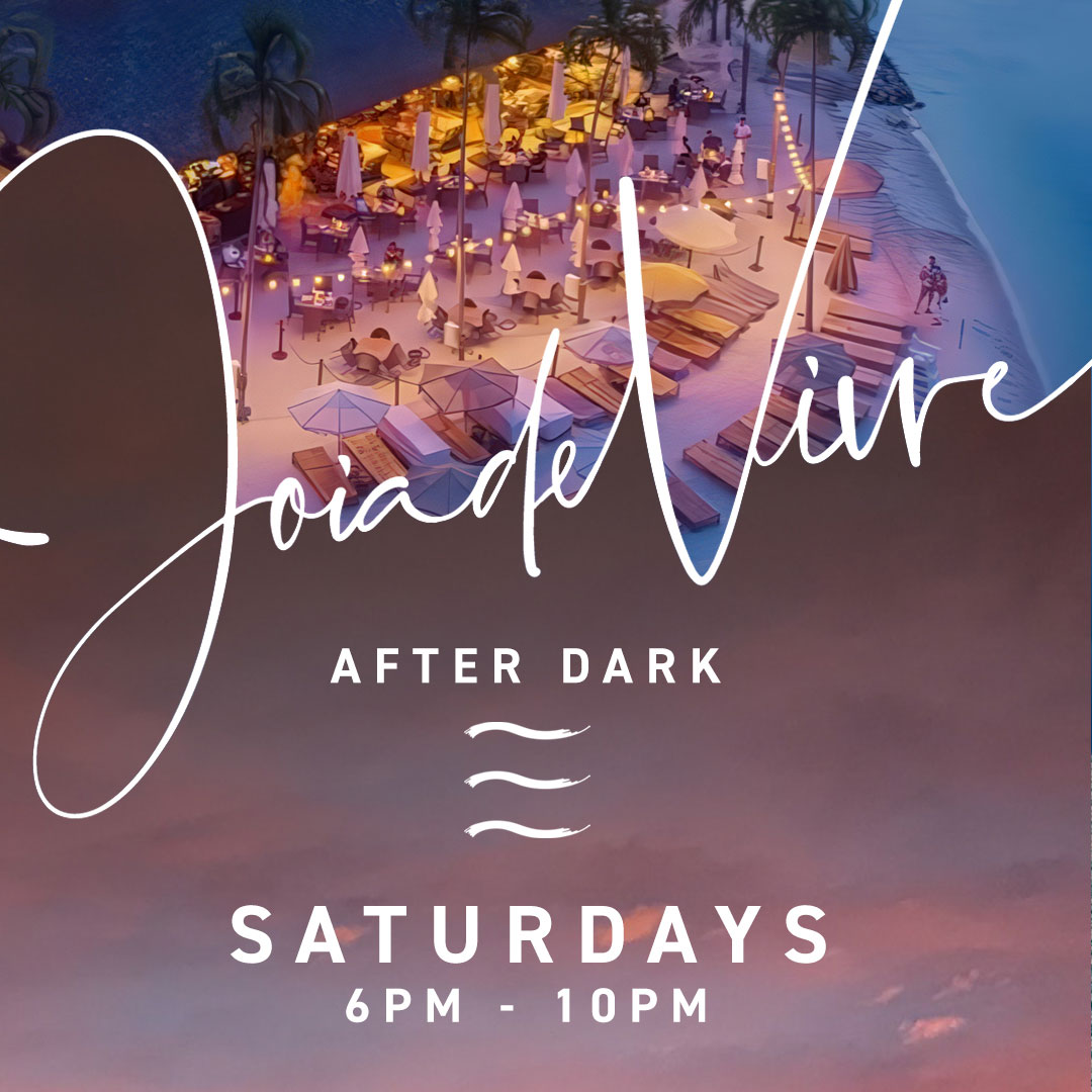 Joia de Vivre After Dark – Saturday's 6pm - 10pm